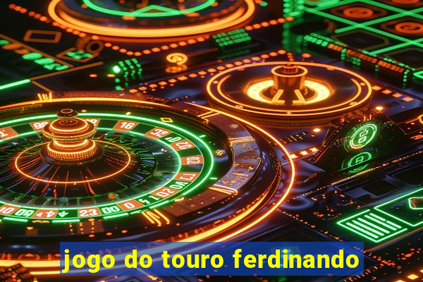 jogo do touro ferdinando